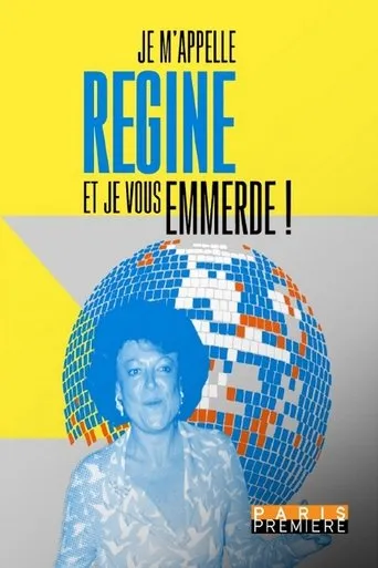 Je m'appelle Régine et je vous emmerde ! movie poster - Entertainment content