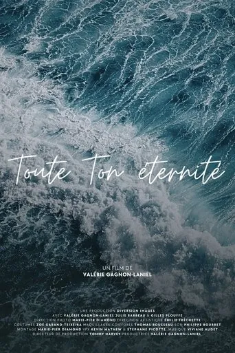 Toute ton éternité movie poster - Entertainment content