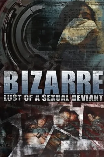 Bizarre Lust of a Sexual Deviant movie poster - Rated 2/10