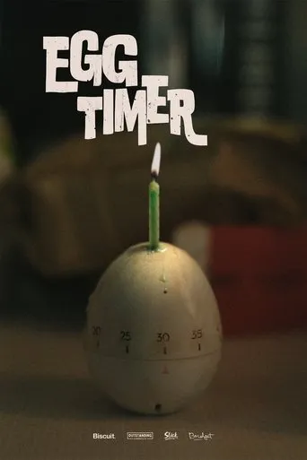 Egg Timer movie poster - Entertainment content