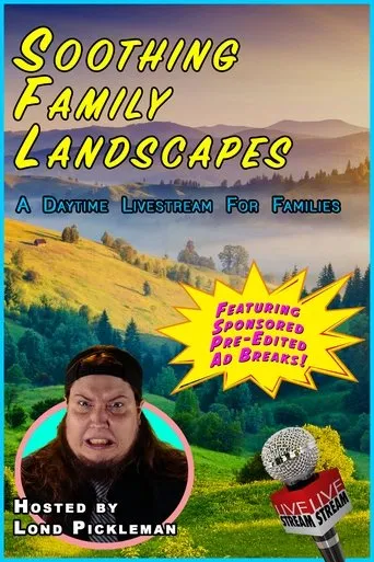 Soothing Family Landscapes movie poster - Entertainment content