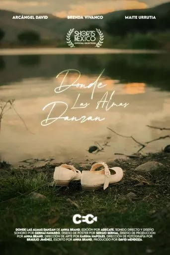 Donde Las Almas Danzan movie poster - Entertainment content