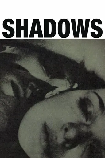 Shadows movie poster - Rated 6.9/10
