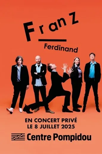 Franz Ferdinand en concert privé au Centre Pompidou movie poster - Entertainment content