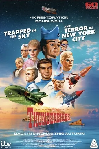 Thunderbirds 60th Anniversary Double Bill - Trapped in the Sky / Terror in New York City movie poster - Rated 10/10