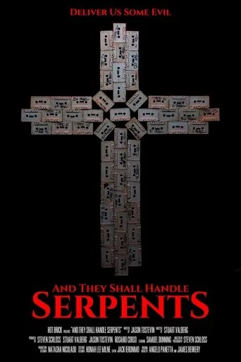 And They Shall Handle Serpents movie poster - Entertainment content