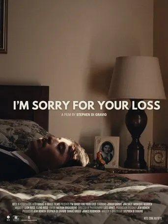 I'm Sorry For Your Loss movie poster - Entertainment content