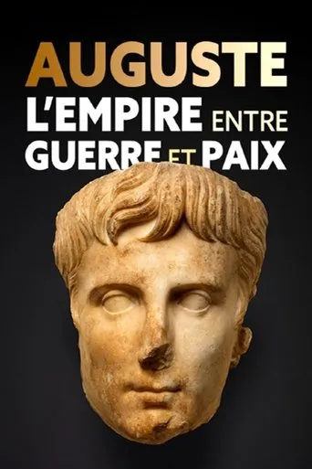 Auguste, l'Empire entre guerre et paix movie poster - Entertainment content