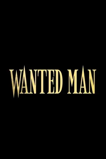 Wanted Man movie poster - Entertainment content