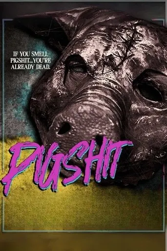 Pigshit movie poster - Entertainment content