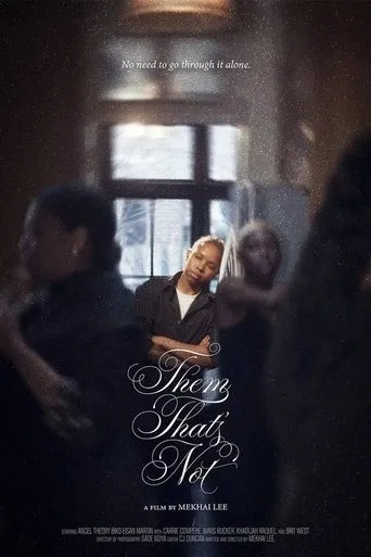Them That's Not movie poster - Entertainment content