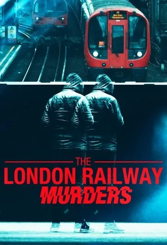The London Railway Murders movie poster - Entertainment content
