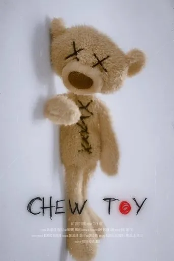 Chew Toy movie poster - Entertainment content