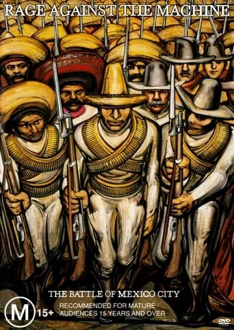 Rage Against The Machine: The Battle Of Mexico City movie poster - Rated 6.1/10