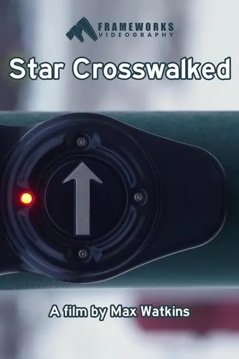 Star Crosswalked movie poster - Rated 5/10