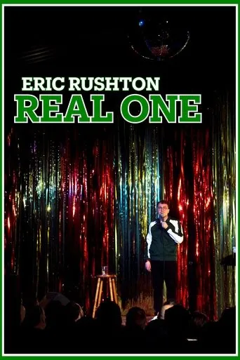 Eric Rushton: Real One movie poster - Entertainment content