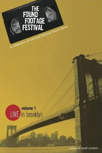 The Found Footage Festival Volume 1: Live in Brooklyn movie poster - Rated 6.7/10