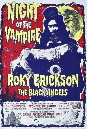 Roky Erickson & The Black Angels: Night of the Vampire movie poster - Entertainment content