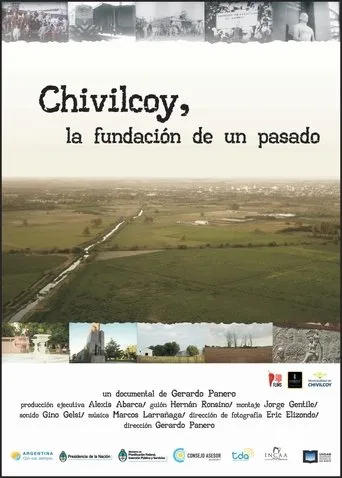 Chivilcoy, la fundación de un pasado movie poster - Entertainment content