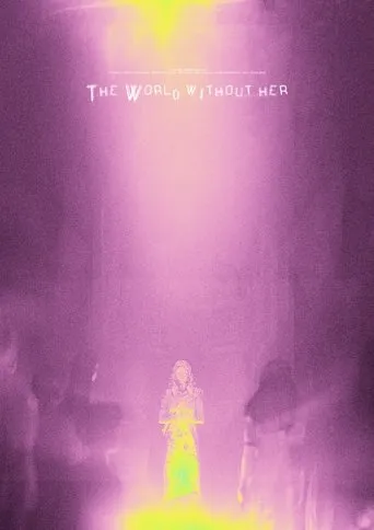 The World Without Her movie poster - Entertainment content