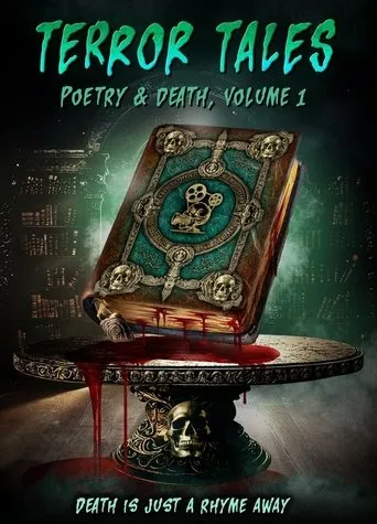 Terror Tales: Poetry & Death Volume 1 movie poster - Entertainment content