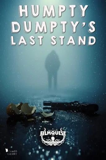 Humpty Dumpty's Last Stand movie poster - Entertainment content