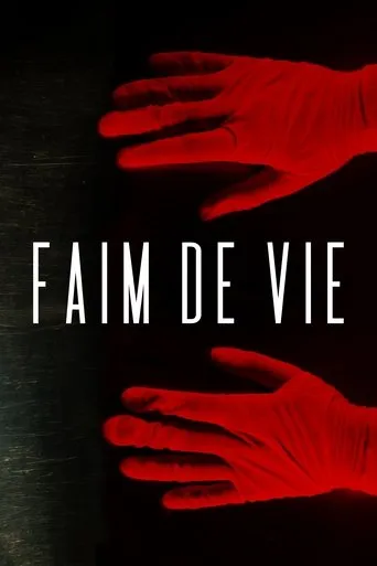 Faim De Vie movie poster - Entertainment content