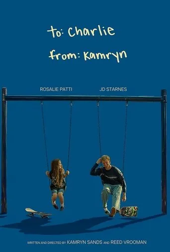 To Charlie, from Kamryn movie poster - Entertainment content