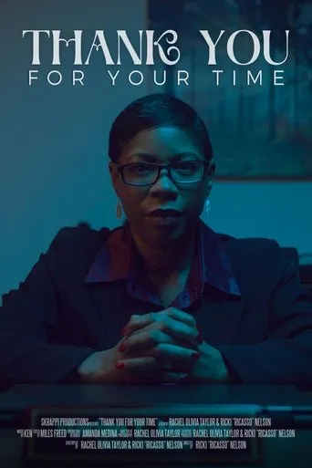 Thank You for Your Time movie poster - Entertainment content
