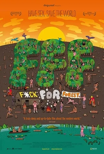 Fuck for Forest movie poster - Rated 5.2/10