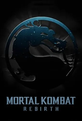 Mortal Kombat: Rebirth movie poster - Rated 7/10