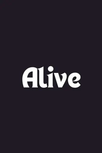 Alive movie poster - Entertainment content