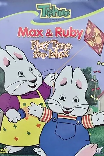 Max & Ruby Playtime for Max movie poster - Rated 8/10