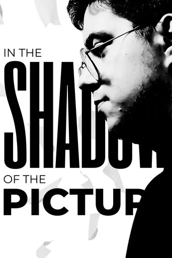 In the Shadow of the Picture movie poster - Entertainment content