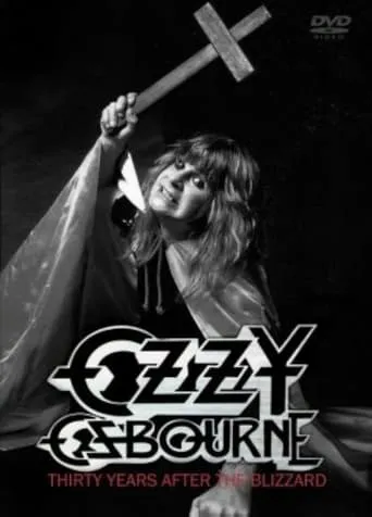 Ozzy Osbourne: Thirty Years After The Blizzard movie poster - Rated 8/10