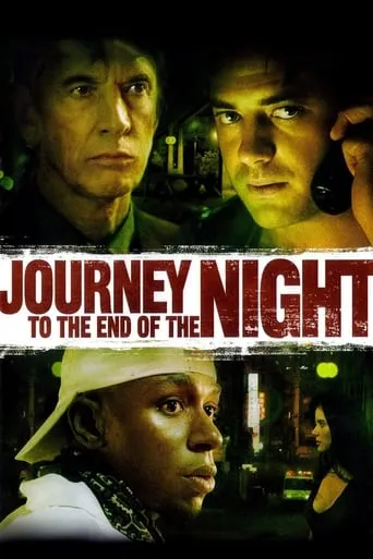 Journey to the End of the Night movie poster - Rated 5.9/10
