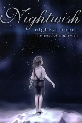 Nightwish: Highest Hopes movie poster - Rated 7.5/10