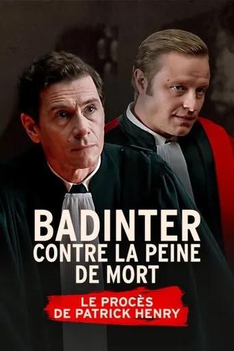 Badinter contre la peine de mort, le procès Patrick Henry movie poster - Rated 8/10