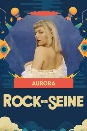 Aurora - Rock en Seine 2025 movie poster - Entertainment content