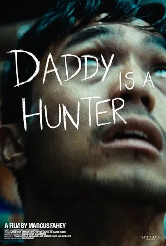 Daddy Is A Hunter movie poster - Entertainment content