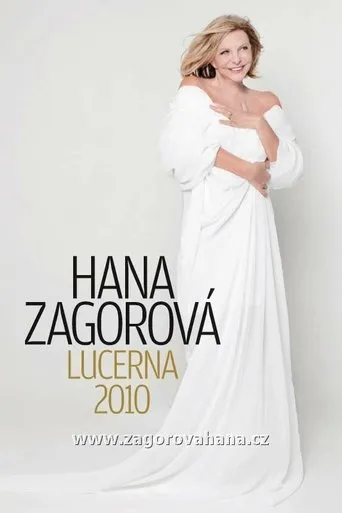 Hana Zagorová - Lucerna 2010 movie poster - Entertainment content