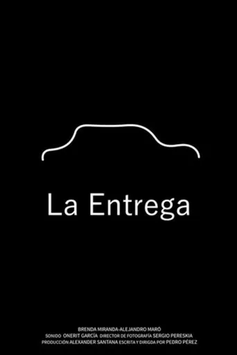 La Entrega movie poster - Entertainment content