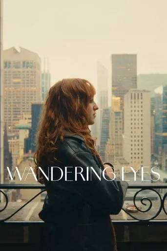 Wandering Eyes movie poster - Entertainment content