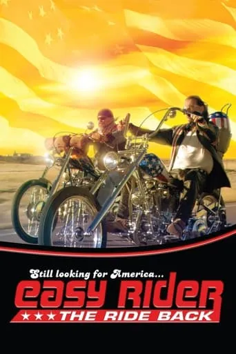 Easy Rider: The Ride Back movie poster - Rated 4.438/10