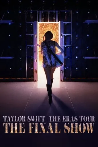 Taylor Swift | The Eras Tour | The Final Show movie poster - Entertainment content