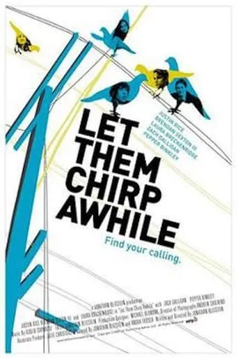 Let Them Chirp Awhile movie poster - Entertainment content