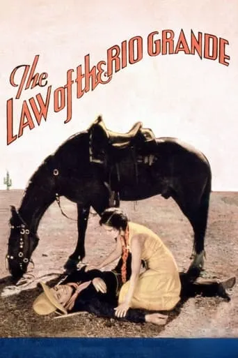 Law of the Rio Grande movie poster - Rated 5/10
