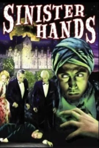 Sinister Hands movie poster - Rated 4.8/10