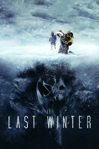 The Last Winter movie poster - Rated 5.348/10