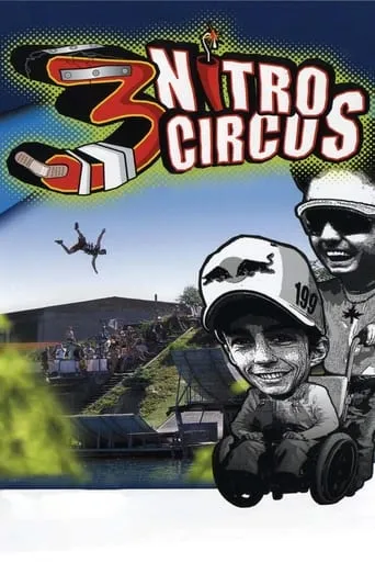 Nitro Circus 3 movie poster - Rated 8/10